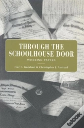 Through The Schoolhouse Door