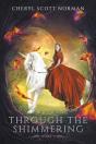 Through The Shimmering - Preview