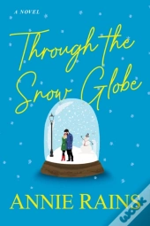 Through The Snow Globe