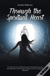 Through The Spiritual Heart
