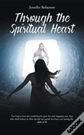 Through The Spiritual Heart