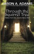 Through The Squirrel Tree