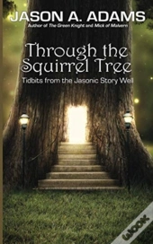 Through The Squirrel Tree