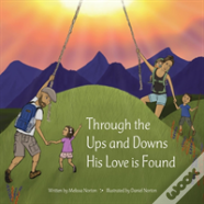 Through The Ups And Downs His Love Is Found