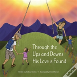 Capa do artigo Through The Ups And Downs His Love Is Found