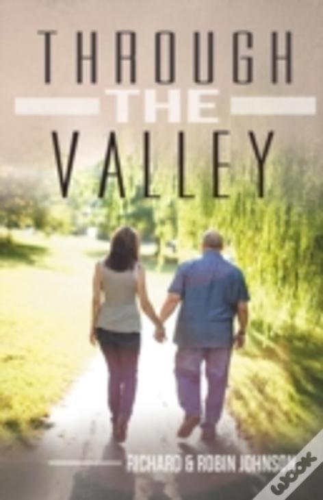 Through The Valley