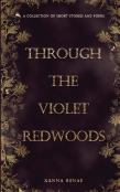 Through The Violet Redwoods