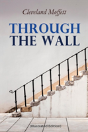 Through The Wall (Illustrated Edition) - Preview