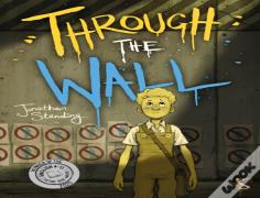 Through The Wall