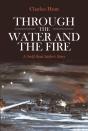 Through The Water And The Fire - Preview