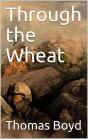 Through The Wheat - Preview