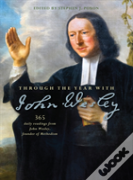 Through The Year With John Wesley