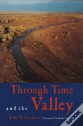Through Time And The Valley