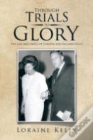 Through Trials To Glory