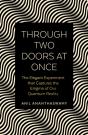 Through Two Doors At Once - Preview