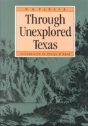 Through Unexplored Texas - Preview