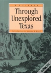 Through Unexplored Texas