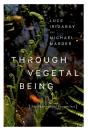 Through Vegetal Being - Preview