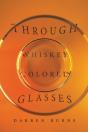 Through Whiskey Colored Glasses - Preview