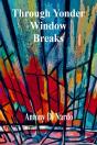 Through Yonder Window Breaks - Preview