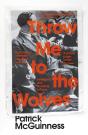 Throw Me To The Wolves - Preview