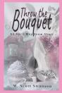 Throw The Bouquet - Preview