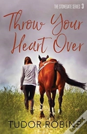 Throw Your Heart Over