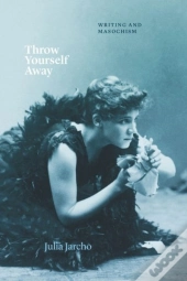 Throw Yourself Away