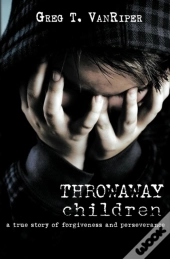 Throwaway Children