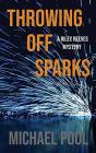 Throwing Off Sparks - Preview