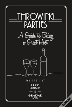 Capa do artigo Throwing Parties: A Guide To Being A Great Host