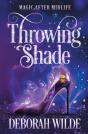 Throwing Shade - Preview