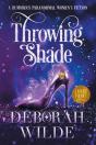 Throwing Shade - Preview