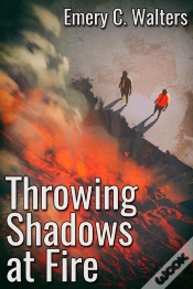 Capa do artigo Throwing Shadows At Fire
