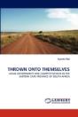 Thrown Onto Themselves - Preview