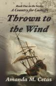 Thrown To The Wind