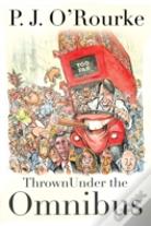 Thrown Under The Omnibus