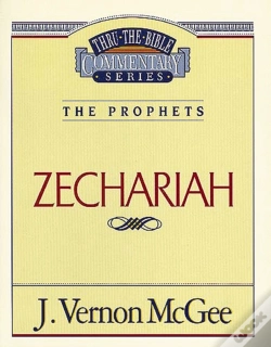 Capa do artigo Thru The Bible Vol. 32: The Prophets (Zechariah)
