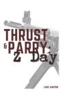 Thrust & Parry - Preview