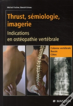 Capa do artigo Thrust, Sémiologie Et Imagerie ; Indications En Ostéopathie Vertébrale