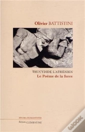 Thucidide L'Athenien Le Poeme De La Force