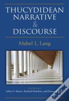 Thucydidean Narrative And Discourse