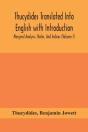 Thucydides Translated Into English With Introduction, Marginal Analysis, Notes, And Indices (Volume I) - Preview