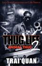 Thug Life 2 - Preview