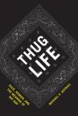 Thug Life - Preview