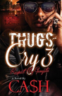 Thugs Cry 3 - Preview