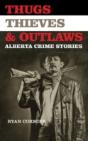 Thugs, Thieves & Outlaws - Preview