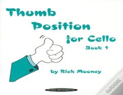 Thumb Position For Cello, Book 1
