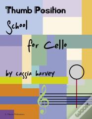Thumb Position School For Cello
