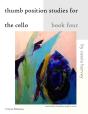 Thumb Position Studies For The Cello, Book Four - Preview